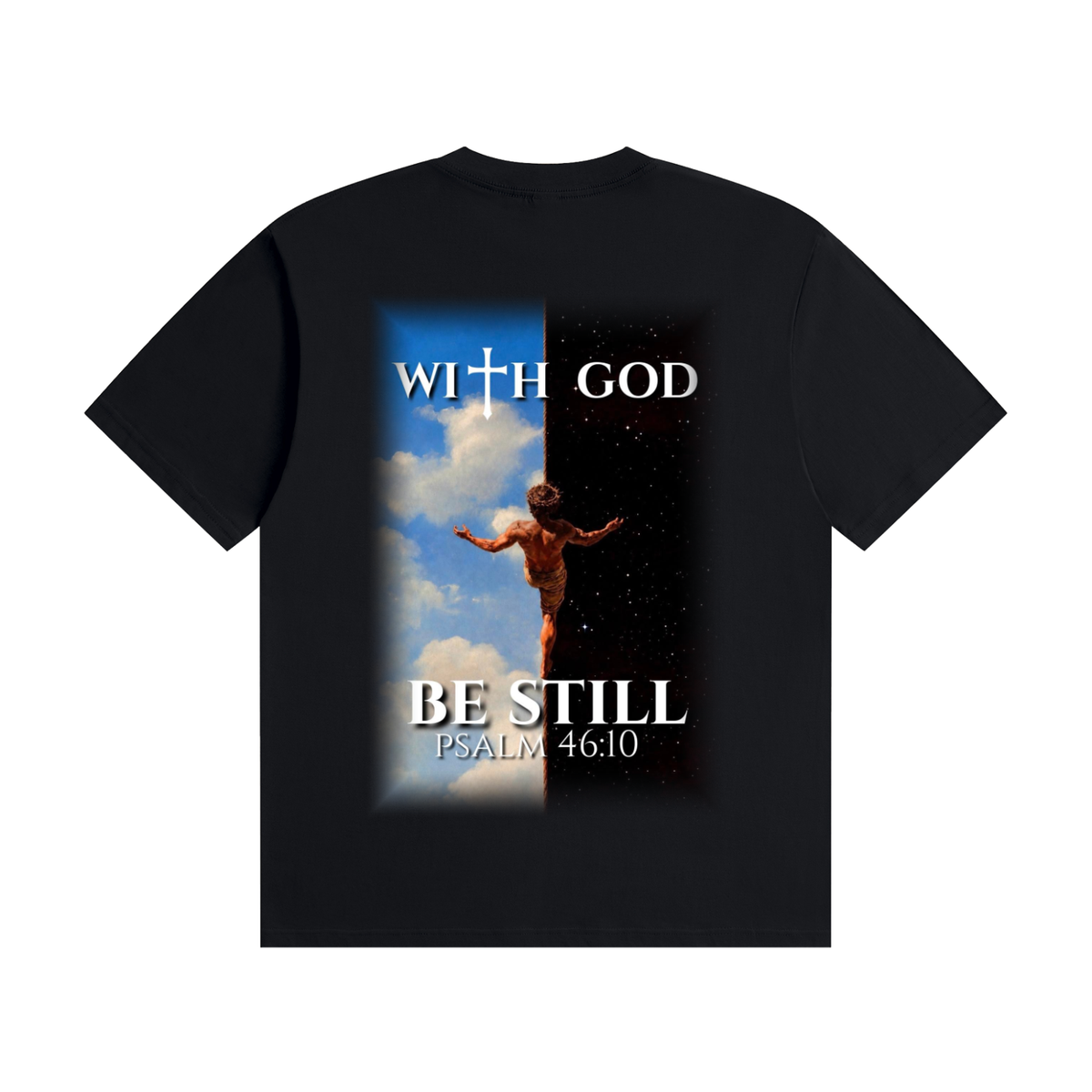 Be Still Psalm 46:10 Tee