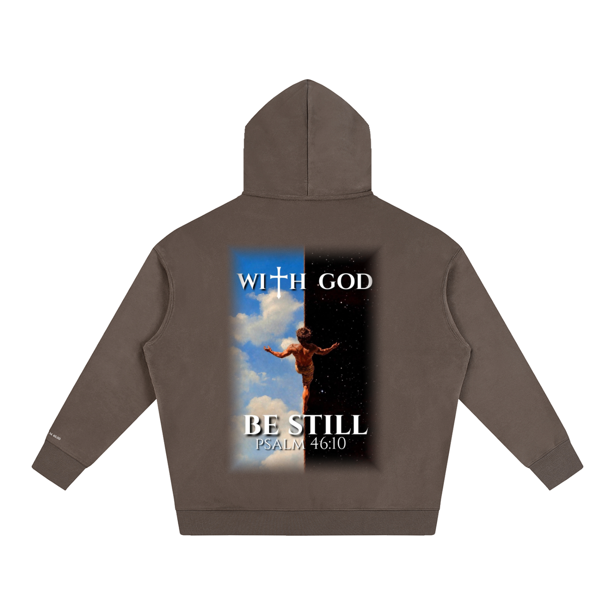 Be Still Psalm 46:10 Hoodie