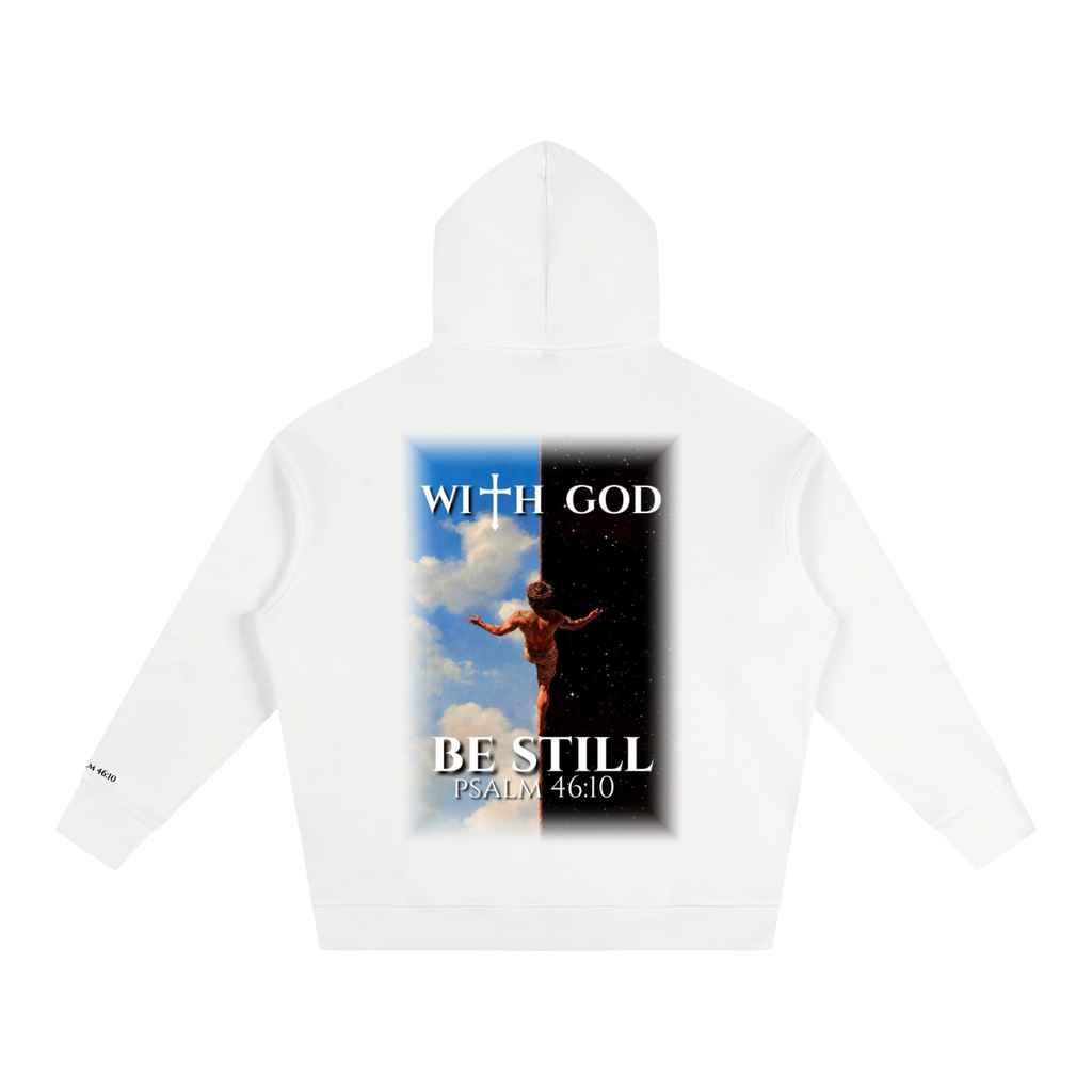 Be Still Psalm 46:10 Hoodie