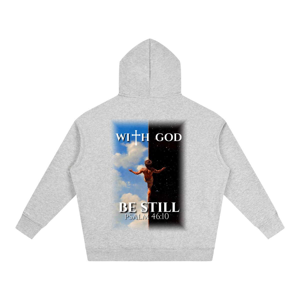 Be Still Psalm 46:10 Hoodie