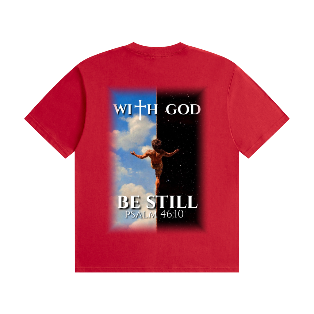 Be Still Psalm 46:10 Tee