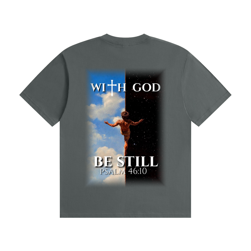 Be Still Psalm 46:10 Tee